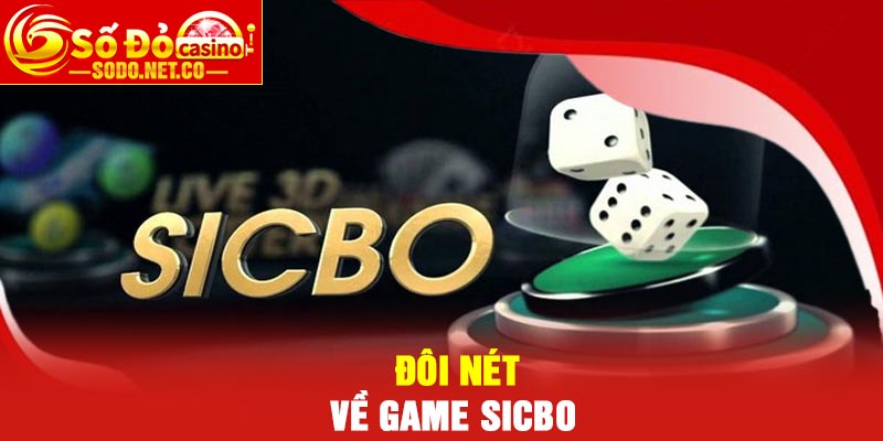 Đôi nét về game Sicbo